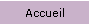 Accueil